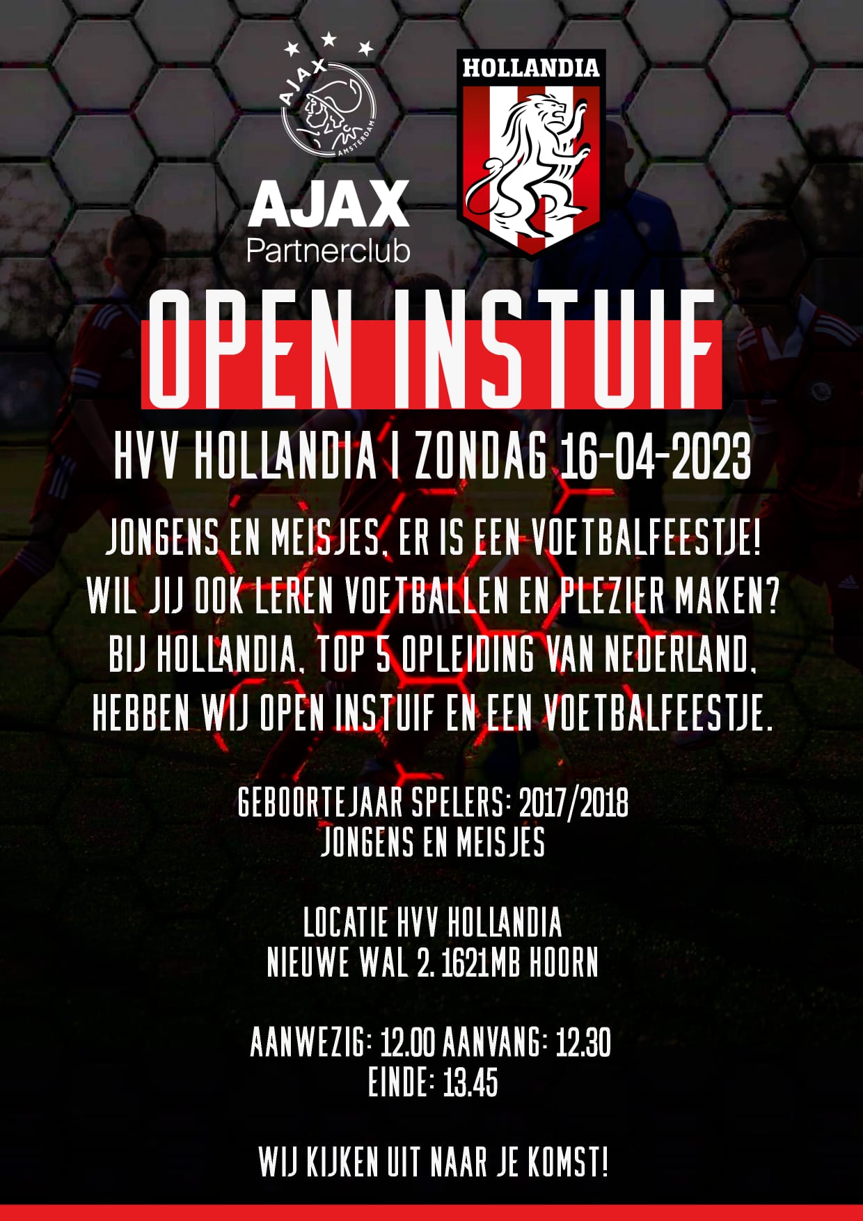Open instuif en verandering data van open dag ajax-hollandia